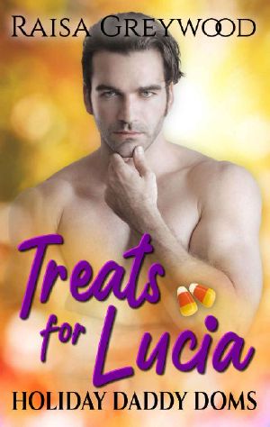 [Holiday Daddy Doms 03] • Treats for Lucia (Holiday Daddy Doms Book 3)
